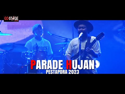 PARADE HUJAN LIVE AT DI PESTAPORA 2023