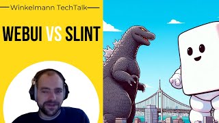 Winkelmann TechTalk: WebUI vs Slint