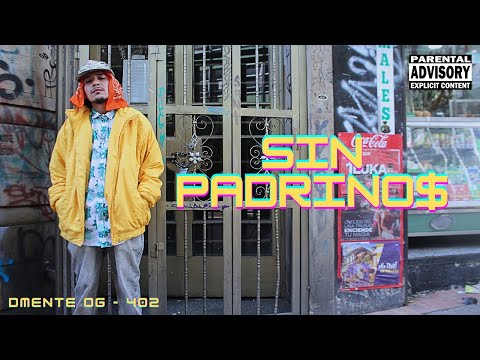 SIN PADRINO$ - Dmente OG (Video oficial) #DemoniosDeAlmaBuena