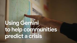 Groundsource: Using Gemini to help communities predict a crisis | Eart