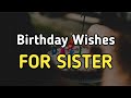 Sister Birthday Wishes Whatsapp Status Happy Birthday Sister Birthday Wishes For Sister