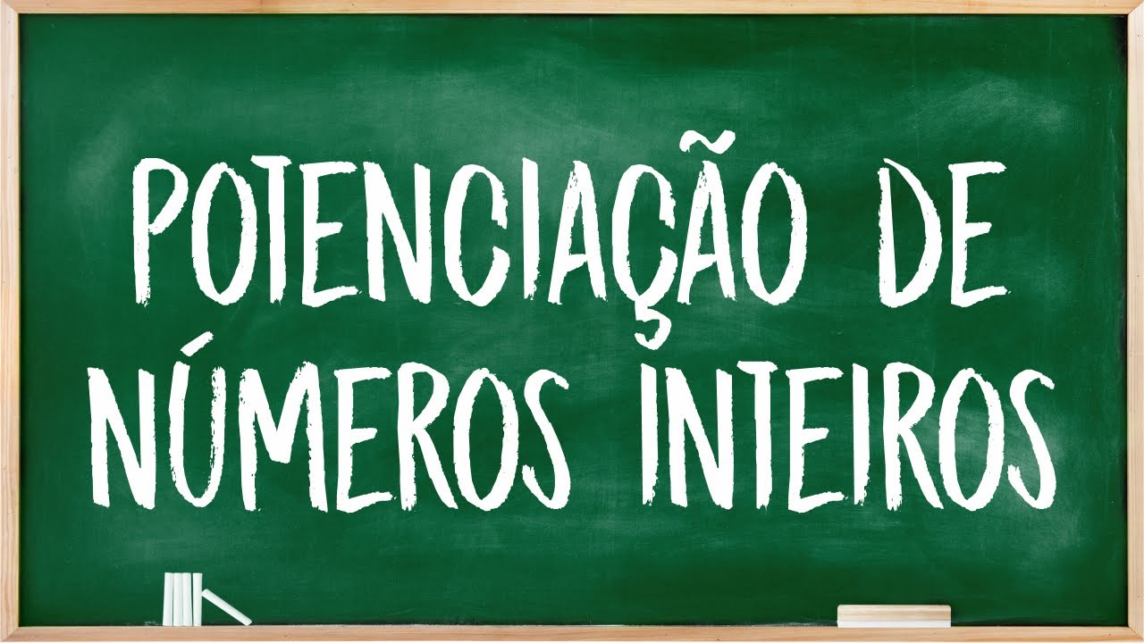 Potenciação de números inteiros