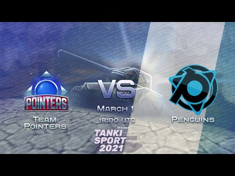 Team Pointers Vs Penguins | TankiSport 2021 Season I | Group Stage