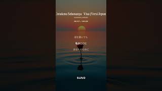 Download lagu Untukmu selamanya visa (versi Jepun) mp3