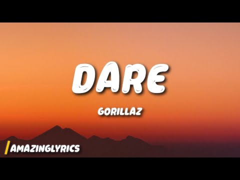 Gorillaz - DARE (Lyrics)