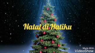 Download lagu Nikita Natal di Hatiku... mp3
