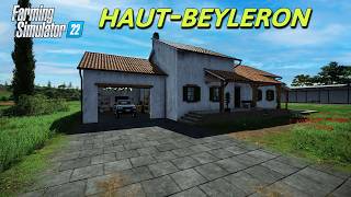 Welcome to the Farm| Farming Simulator 22 | Haut-Beyleron | Episode 1