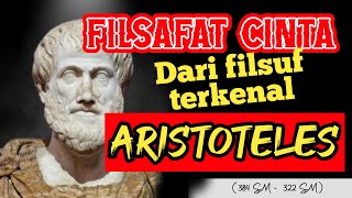 Download lagu Kumpulan kata-kata bijak tentang kehidupan | Filsafat Cinta dari filsuf terkenal Aristoteles mp3