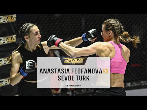 FREE MMA Fight | Anastasia Feofanova vs Sevde Turk | BRAVE CF 51