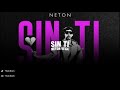 Sin Ti - Neton Vega