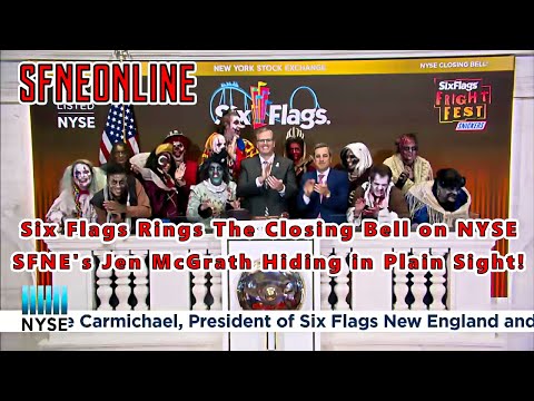 Six Flags Rings the Closing Bell at NYSE with Jen Mcgrath From SFNE Hiding in Plain SIGHT!