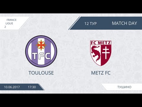 AFL17. France. Ligue 2. Day 12. Toulouse - Metz
