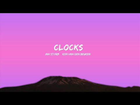 Ian Storm & Ron van den Beuken - Clocks (Lyrics)  | 30mins - Feeling your music