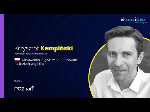 Krzysztof Kempiński - Niezawodność języków programowania na bazie Erlang i Elixir