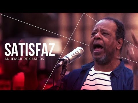 ADHEMAR DE CAMPOS | ATO 3 | 07 | Satisfaz | #IgrejaNaRua