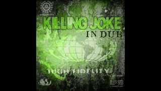 Killing Joke - Eighties (Voodoo Dub Mix)