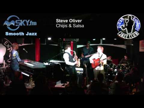 Steve Oliver - Chips & Salsa