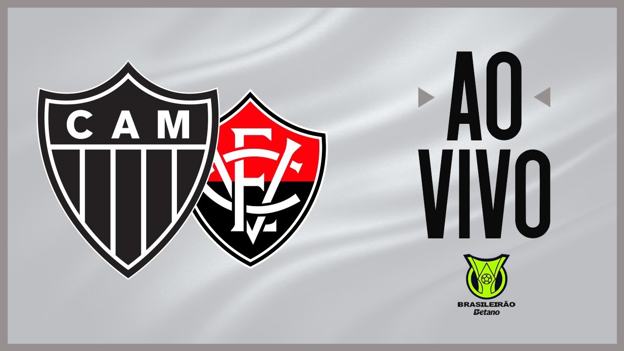 AO VIVO - GALO x VITÓRIA | CAMPEONATO BRASILEIRO 🐔🔥