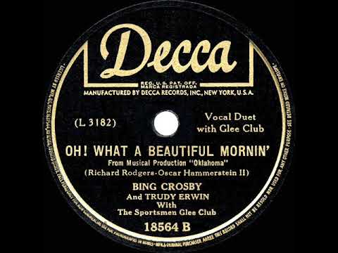1943 HITS ARCHIVE: Oh, What A Beautiful Mornin’ - Bing Crosby & Trudy Erwin (a cappella)
