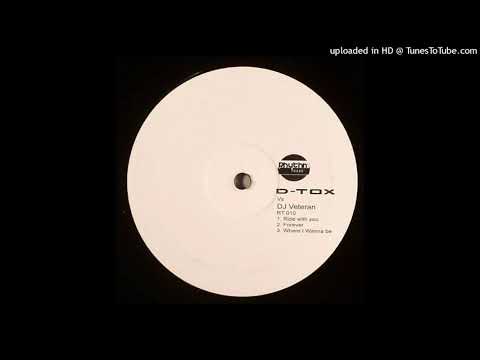 D-Tox vs DJ Veteran - Ride With You