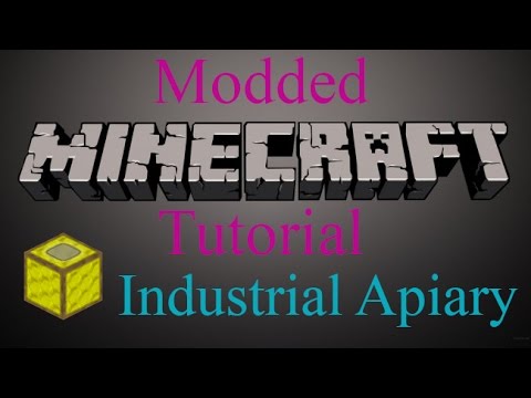 Modded Minecraft Tutorial - Industrial Apiary