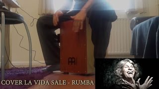 Cover La vida Sale - con Cajon