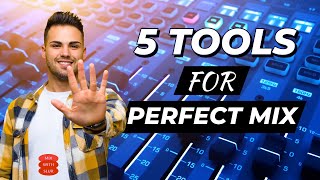 5 Essential Tools Pros Use for Perfect Mix!