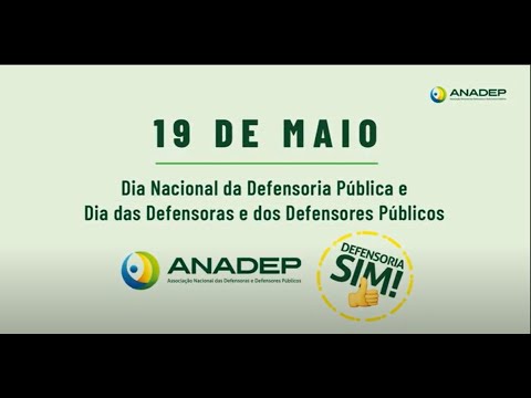 #DefensoriaSim: 19 de maio, Dia Nacional da Defensoria Pública