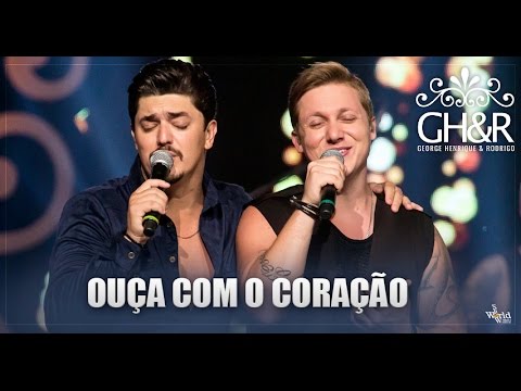 George Henrique e Rodrigo - Ouça com o coração - DVD Ouça com o coração