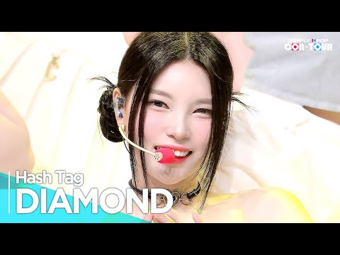 [Simply K-Pop CON-TOUR] Hash Tag(해시태그) - 'DIAMOND(다이아몬드)' _ Ep.574 | [4K]