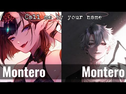 Nightcore Montero (Call me by your name) [Switching vocals]