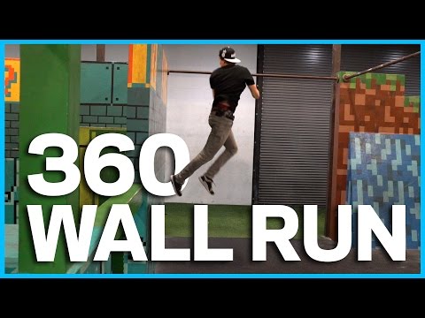 360 Wall Run Tutorial – Parkour and Freerunning: How To