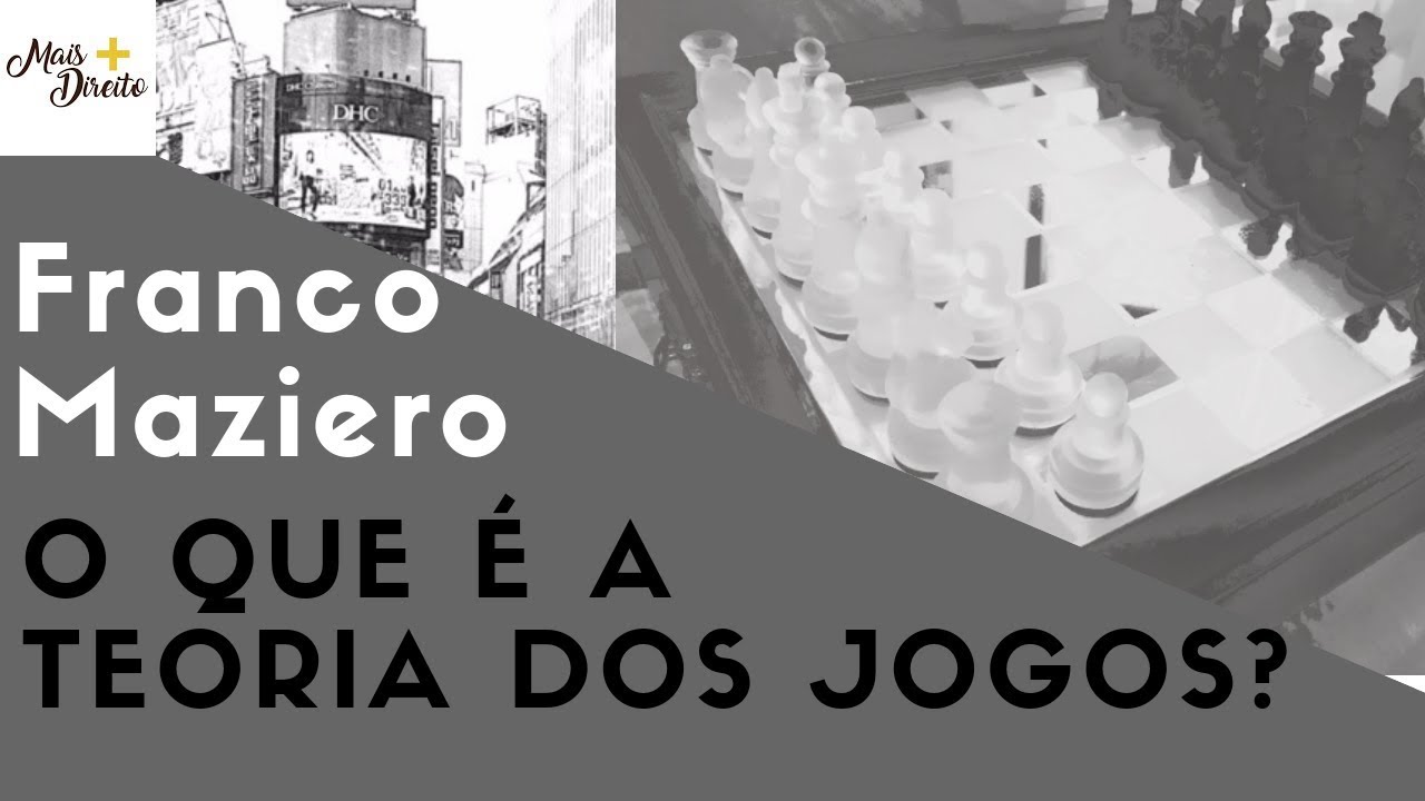 Você sabe o que é a teoria dos jogos?