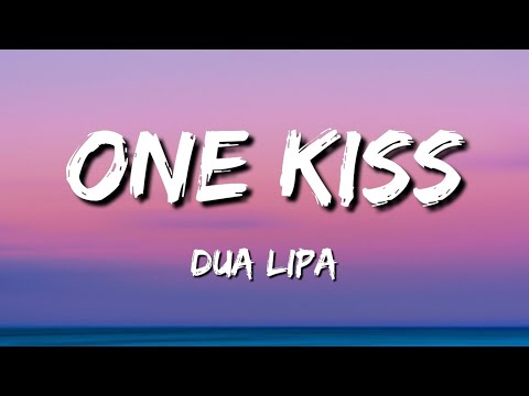 One kiss Dua Lipa Lyrics (One kiss is all it takes Fallin' in love with me)