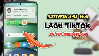 Download lagu Cara Mengganti Notifikasi WA Dengan Lagu Tiktok Di HP Redmi A5 mp3