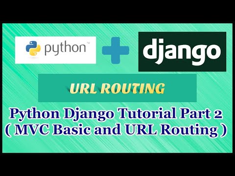 Python Django Tutorial Part 2 Url Routing