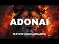 ADONAI NATHANIEL BASSEY PROPHETIC WARFARE INSTRUMENTAL WORSHIP