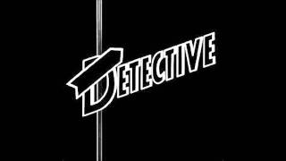 Detective - One More Heartache  rock breakbeat