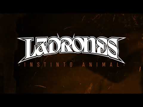 Ladrones - Instinto Animal (Lyric Video)
