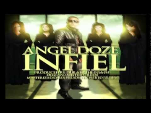 ANGEL DOZE "INFIEL" PREVIEW
