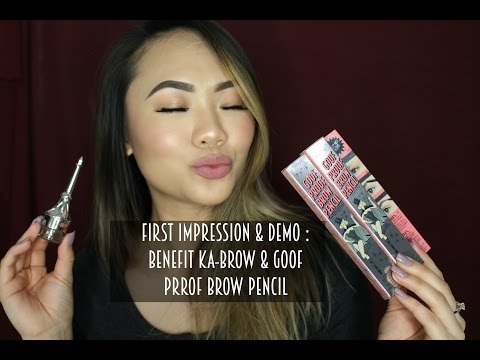FIRST IMPRESSIONS + DEMO: BENEFIT KABROW & GOOF PROOF BROW PENCIL