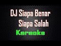 DJ Se Kejam Itu Kau Fitnahkan DJ Siapa Benar Siapa Salah Tiktok Karaoke LMusical
