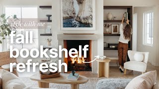 How to Style Shelves | Warm Minimalism | FALL Refresh Edition