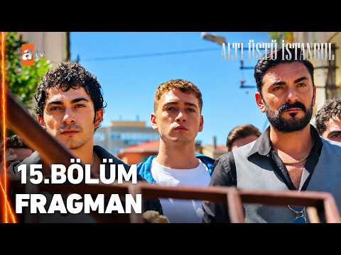 Altı Üstü İstanbul 15. Bölüm Fragman
