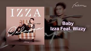 Izza ft. Wizzy  - Baby (Official Audio)