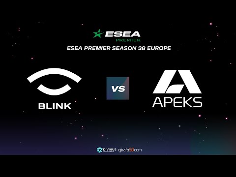 Team BLINK vs Apeks | ESEA Premier Season 38 Group A | Match #4 | Bo3 |