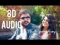 Thalli pogathey - Bass boosted with 8D