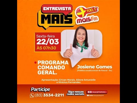 Entrevista com Josiene Gomes  Prefeita de Paraná RN Rádio Mais FM Uiraúna PB dia 22 do 03 de 2024