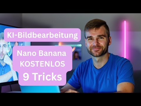 🍌 Nano Banana AI: The Revolution in Image Editing | The Ultimate Guide (German) 🚀