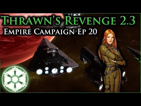 Losses Over Lianna [ 20 ] Thrawn's Revenge 2.3 Preview - Empire at War Mod